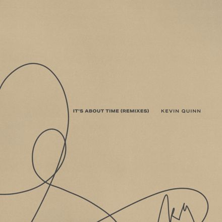 Kevin Quinn - It's About Time